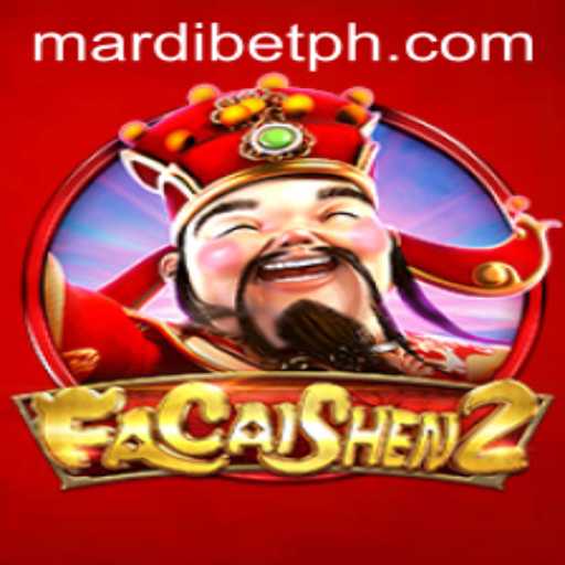 Discover FaCaiShen2: The Exciting World of MARDI BET Gaming